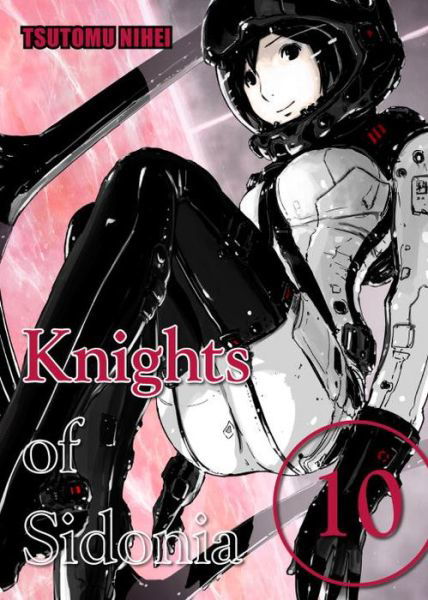 Cover for Tsutomu Nihei · Knights of Sidonia, Vol. 10 (Paperback Book) [Tra edition] (2014)