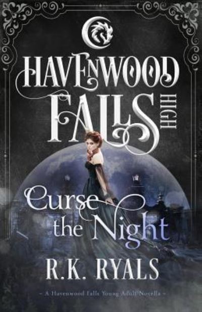 Curse the Night - R. K. Ryals - Books - Ang'dora Productions, LLC - 9781939859907 - August 10, 2018