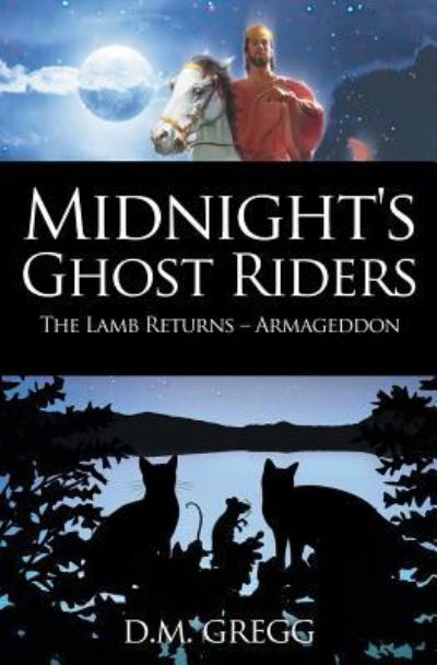 Cover for D. M. Gregg · Midnight's Ghost Riders (Pocketbok) (2017)