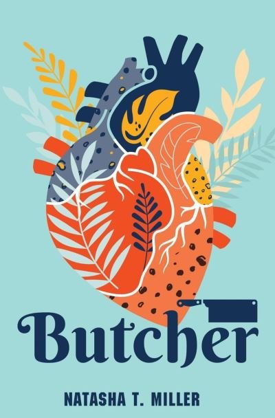 Cover for Natasha T. Miller · Butcher (Pocketbok) (2021)