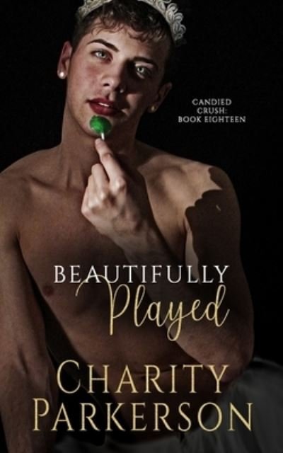 Cover for Charity Parkerson · Beautifully Played (Paperback Book) (2021)