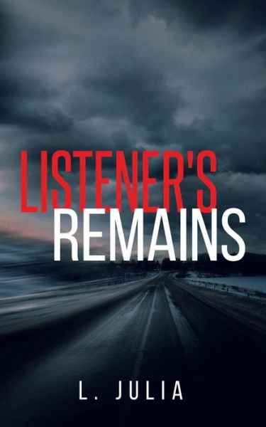 Cover for L Julia · Listener's Remains (Paperback Book) (2018)