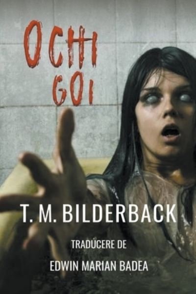 Cover for T M Bilderback · Ochi Goi (Paperback Book) (2020)