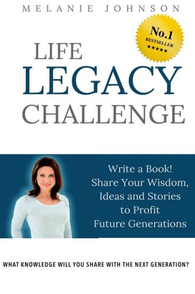 Cover for Melanie Johnson · Life Legacy Challenge (Paperback Book) (2017)