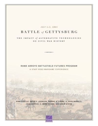 Cover for Gian Gentile · Battle of Gettysburg: The Impact of Alternative Technologies on Civil War History (Pocketbok) (2023)