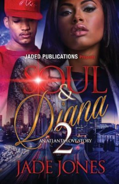 Soul and Diana 2 - Jade Jones - Książki - Createspace Independent Publishing Platf - 9781977606907 - 23 października 2017