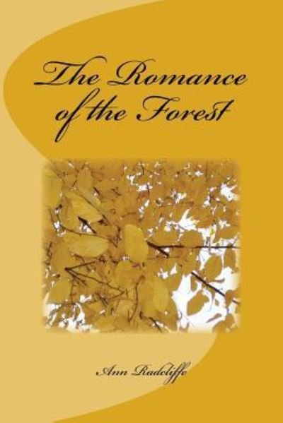 Cover for Ann Radcliffe · The Romance of the Forest (Paperback Book) (2017)