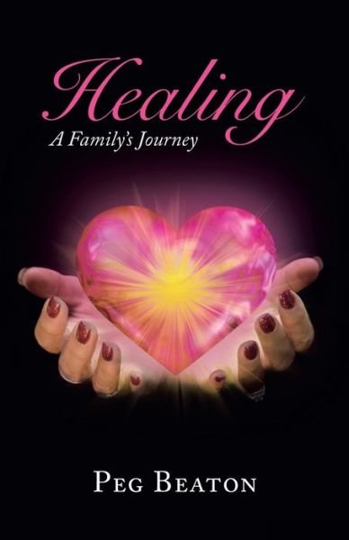 Cover for Peg Beaton · Healing (Paperback Book) (2021)