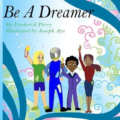 Cover for Frederick Perry · Be a Dreamer (Paperback Book) (2018)