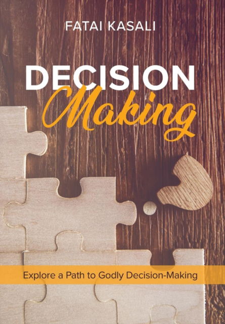 Cover for Fatai Kasali · Decision Making (Hardcover Book) (2018)