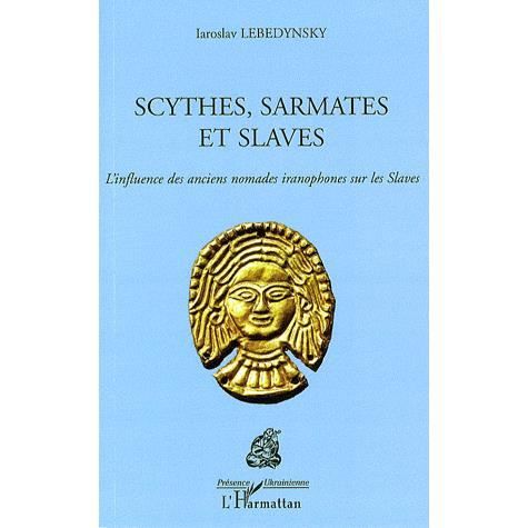 Cover for Iaroslav Lebedynsky · Scythes, Sarmates et Slaves (Paperback Book) (2021)