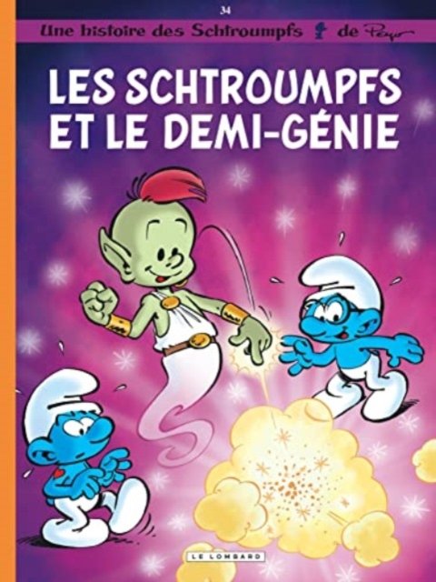 Les Schtroumpfs et le demi-genie - Peyo - Livros - Lombard - 9782803636907 - 1 de abril de 2016
