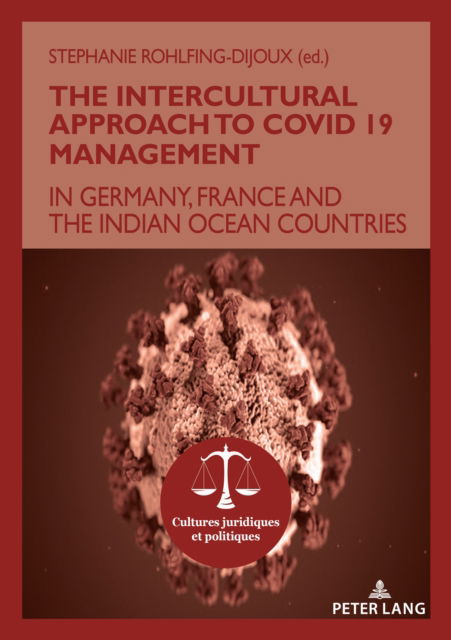 Cover for The Intercultural Approach to Covid 19 Management : In Germany, France and the Indian Ocean countries : 19 (Paperback Book) [New ed edition] (2024)