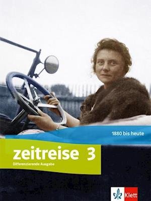 Cover for Klett Ernst /Schulbuch · Zeitreise 3. Schulbuch Klasse 9/10. Differenzierende Ausgabe Nordrhein-Westfalen und Thüringen (Hardcover bog) (2022)