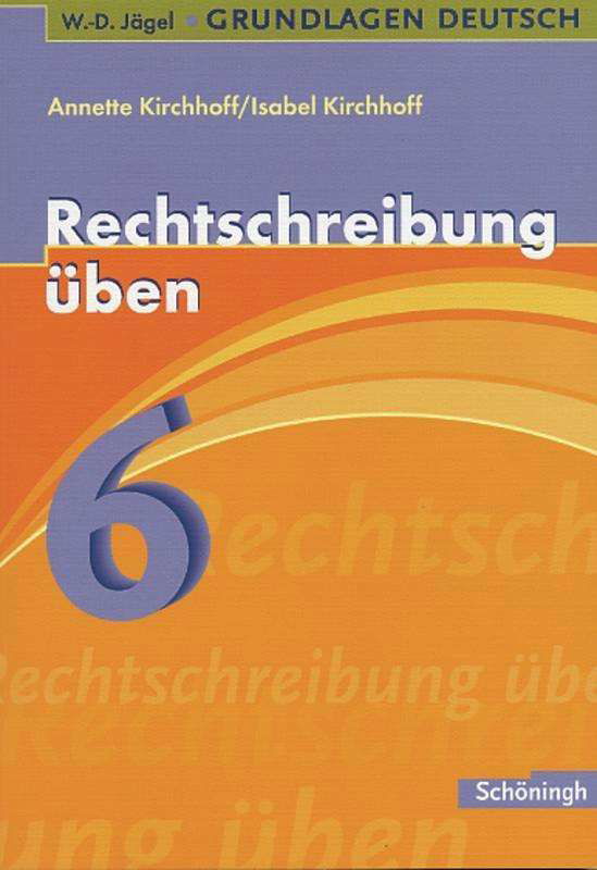 Cover for A. Kirchhoff · Rechtschreibung üben,6.Sj. (Book)