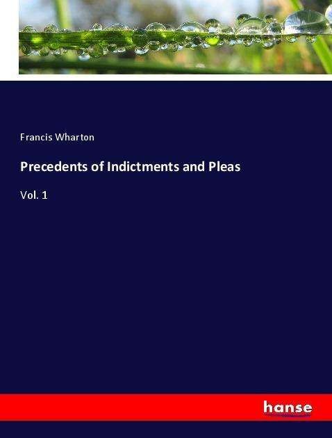 Cover for Wharton · Precedents of Indictments and P (Book)