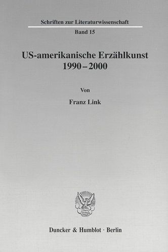 US-amerikanische Erzählkunst 1990- - Link - Books -  - 9783428102907 - January 31, 2001