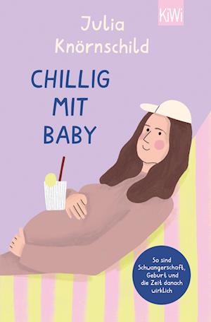 Cover for Julia Knörnschild · Chillig mit Baby (Book) (2022)