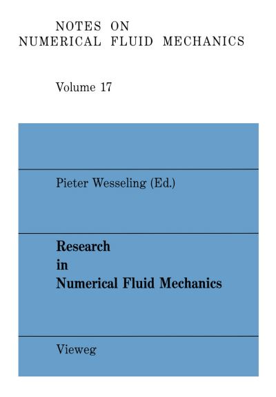 Cover for Pieter Wesseling · Research in Numerical Fluid Mechanics - Notes on Numerical Fluid Mechanics (Paperback Book) [1987 edition] (1987)