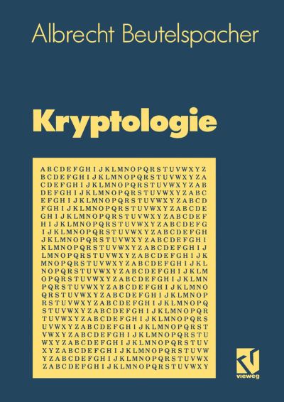 Kryptologie - Albrecht Beutelspacher - Bücher - Springer Fachmedien Wiesbaden - 9783528189907 - 1991