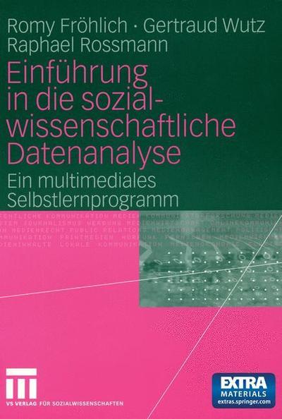 Cover for Romy Frohlich · Einfuhrung in die Sozialwissenschaftliche Datenanalyse (Book) [2005 edition] (2005)