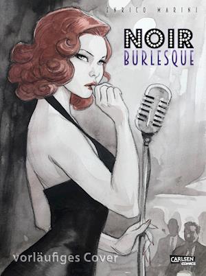 Cover for Enrico Marini · Noir Burlesque 1 (Hardcover Book) (2022)