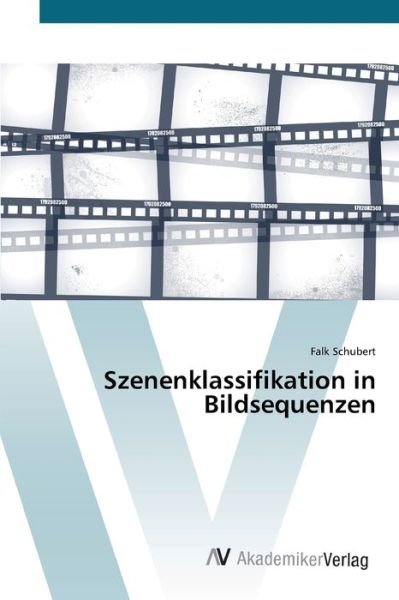 Cover for Schubert · Szenenklassifikation in Bildse (Bog) (2012)