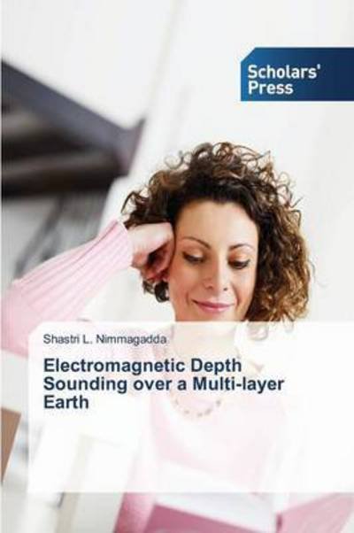 Cover for Nimmagadda Shastri L · Electromagnetic Depth Sounding over a Multi-layer Earth (Paperback Book) (2015)