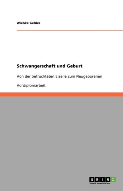 Cover for Gelder · Schwangerschaft und Geburt (Book) [German edition] (2009)