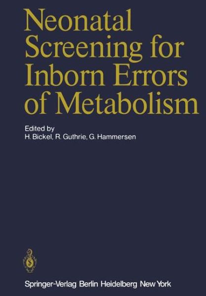 Cover for H Bickel · Neonatal Screening for Inborn Errors of Metabolism (Paperback Bog) [Softcover reprint of the original 1st ed. 1980 edition] (2011)