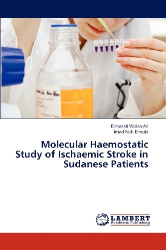Cover for Imad Fadl-elmula · Molecular Haemostatic Study of Ischaemic Stroke in Sudanese Patients (Paperback Bog) (2013)