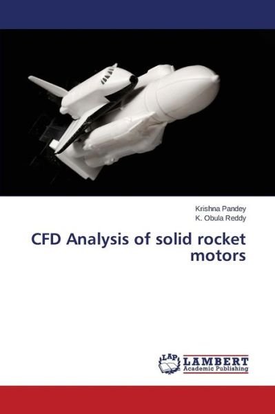 Cover for Pandey Krishna · Cfd Analysis of Solid Rocket Motors (Paperback Book) (2015)