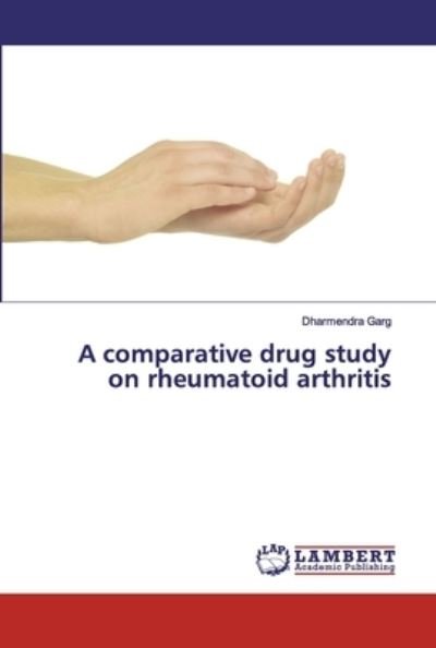 Cover for Garg · A comparative drug study on rheuma (Bog) (2019)