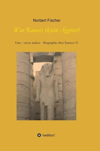Cover for Fischer · War Ramses (k)ein Ägypter? (Bok) (2019)