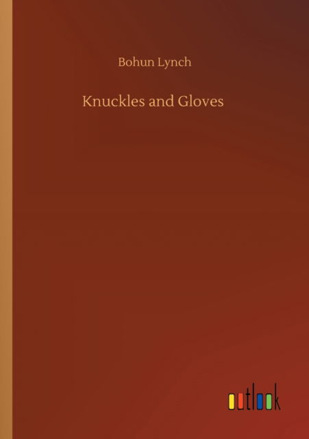 Cover for Bohun Lynch · Knuckles and Gloves (Pocketbok) (2020)