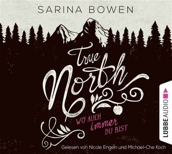 Cover for Bowen · True North - Wo auch immer du bis (Book)