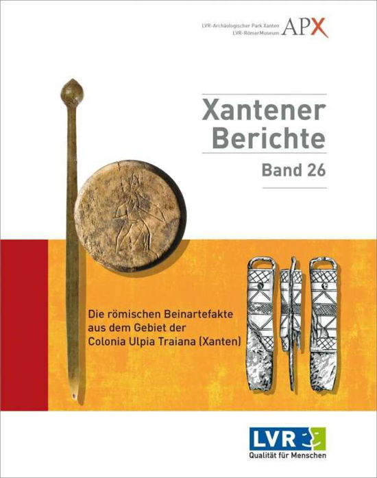 Die römischen Beinartefakte aus de - Jung - Books -  - 9783805347907 - 
