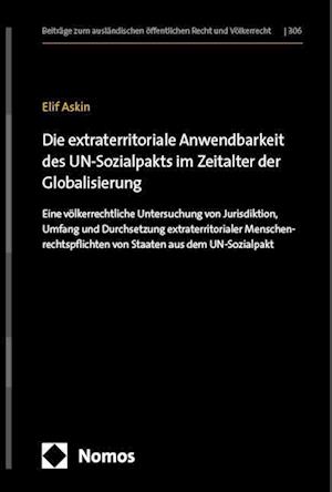 Cover for Elif Askin · Die Extraterritoriale Anwendbarkeit Des Un-Sozialpakts Im Zeitalter Der Globalisierung (Hardcover Book) (2024)