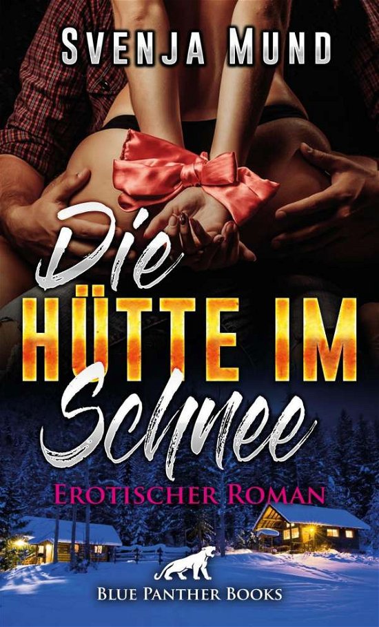 Cover for Mund · Die Hütte im Schnee Erotischer Rom (Book)