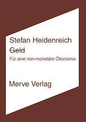 Geld - Heidenreich - Books -  - 9783883963907 - 