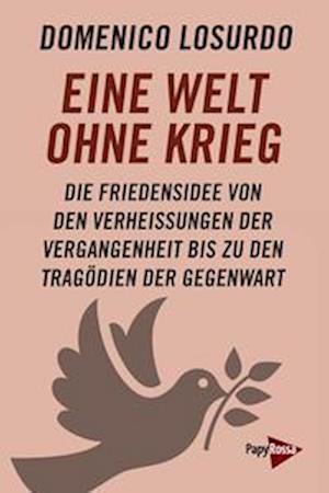 Cover for Domenico Losurdo · Eine Welt ohne Krieg (Book) (2022)