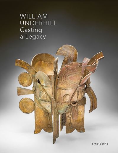 Cover for William Underhill: Casting a Legacy (Gebundenes Buch) (2023)