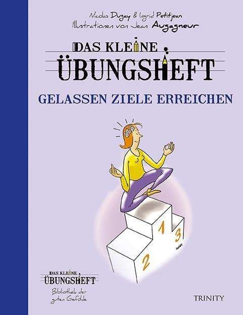 Cover for Dugay · Das kleine Übungsheft - Gelassen (Bog)