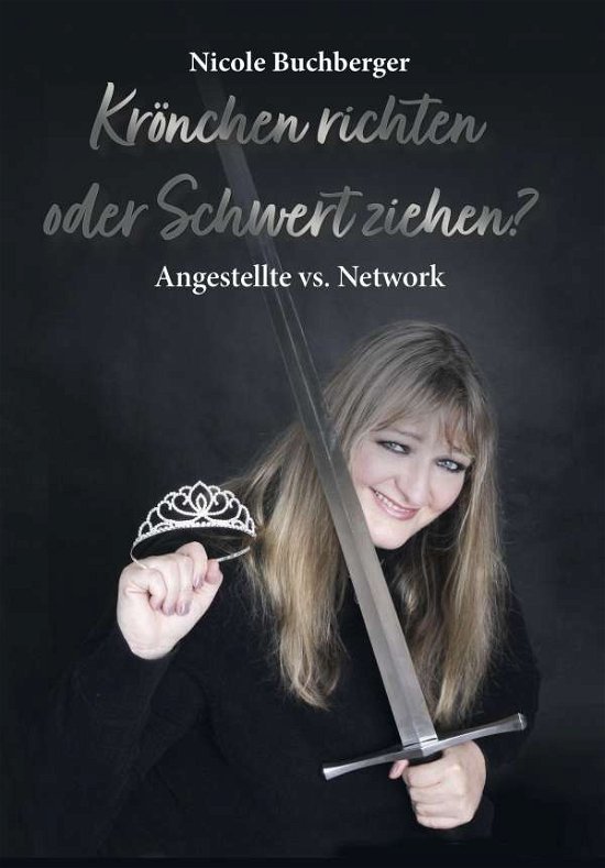 Cover for Buchberger · Krönchen richten oder Schwer (Book)