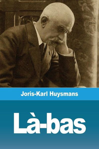 Cover for Joris Karl Huysmans · La-bas (Pocketbok) (2020)