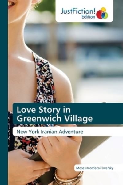 Cover for Moses Mordecai Twersky · Love Story in Greenwich Village (Paperback Book) (2021)