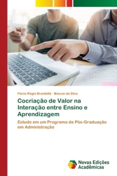 Cover for Flávio Régio Brambilla · Cocriacao de Valor na Interacao entre Ensino e Aprendizagem (Paperback Book) (2021)