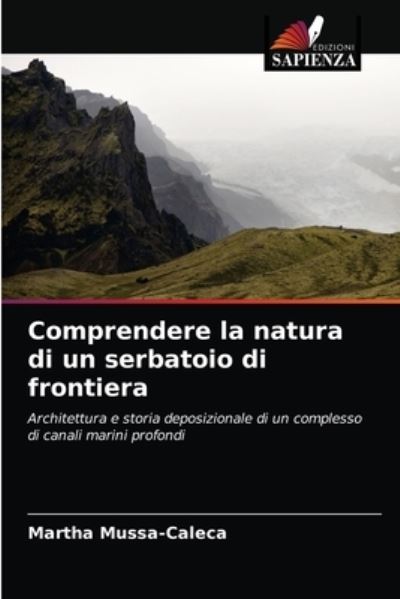Cover for Martha Mussa-Caleca · Comprendere la natura di un serbatoio di frontiera (Paperback Book) (2021)
