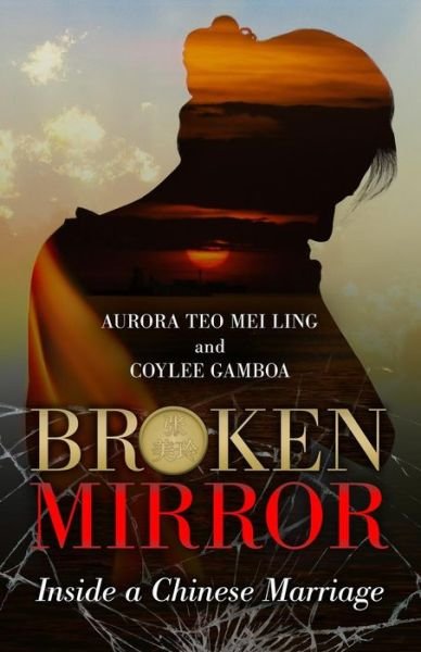 Cover for Coylee Gamboa · Broken Mirror (Pocketbok) (2017)