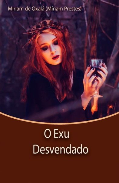 Cover for Miriam Prestes · O Exu Desvendado (Paperback Book) (2019)